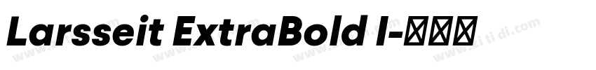 Larsseit ExtraBold I字体转换